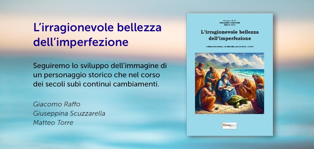 lirragionevole bellezza dellimperfezione libro giacomo raffo giuseppina scuzzarella matteo torre 26260